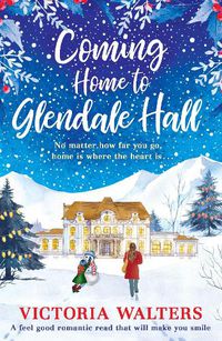 Cover image for Coming Home to Glendale Hall