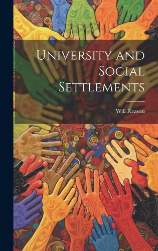 Cover image for University and Social Settlements