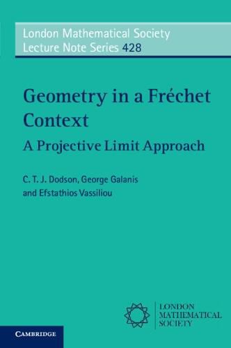 Cover image for Geometry in a Frechet Context: A Projective Limit Approach