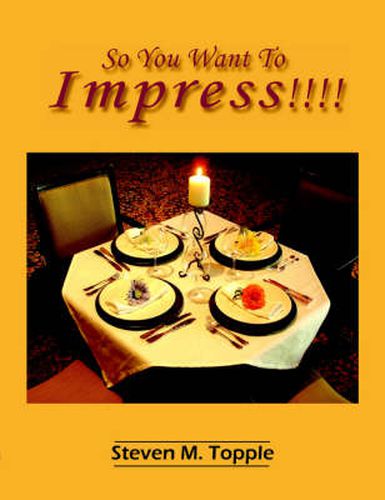 Cover image for So You Want To Impress!!!!