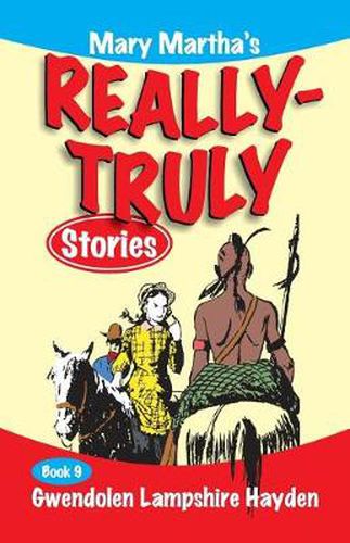 Cover image for Mary Martha's Really Truly Stories: Book 9