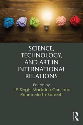 Cover image for Science, Technology, and Art in International Relations