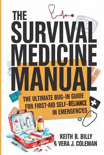 Cover image for The Survival Medicine Manual