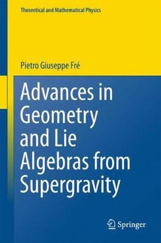 Cover image for Advances in Geometry and Lie Algebras from Supergravity