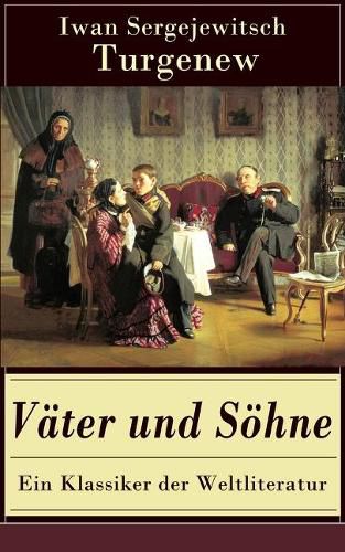 Cover image for V ter und S hne - Ein Klassiker der Weltliteratur: Zusammensto  der Generationen