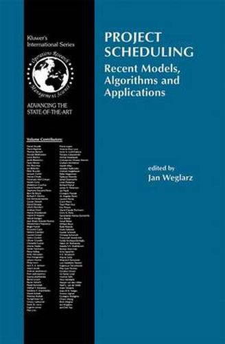 Cover image for Project Scheduling: Recent Models, Algorithms and Applications