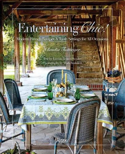 Cover image for Entertaining Chic!: Modern French Recipes and Table Settings for All Occasions