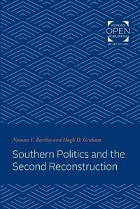 Cover image for Southern Politics and the Second Reconstruction