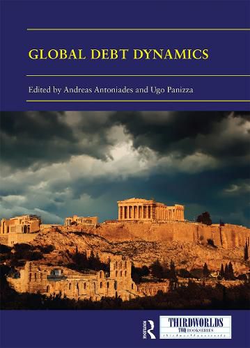 Cover image for Global Debt Dynamics: Crises, Lessons, Governance