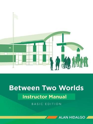 Cover image for Between Two Worlds Instructor Manual