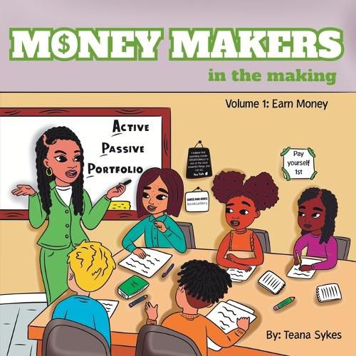 Cover image for Money Makers in the Making Volume 1