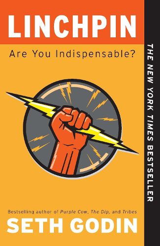 Cover image for Linchpin: Are You Indispensable?