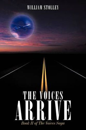 Cover image for The Voices Arrive: Book II of The Voices Saga