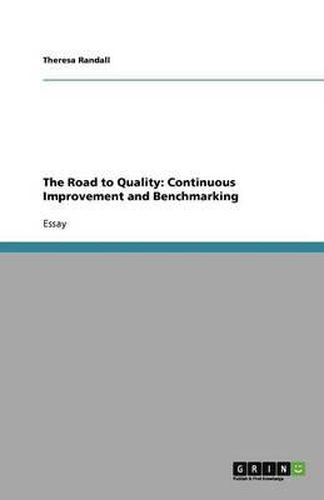 Cover image for The Road to Quality: Continuous Improvement and Benchmarking