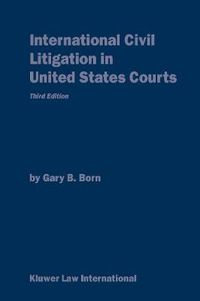 Cover image for International Civil Litigation in United States Courts: Commentary and Materials