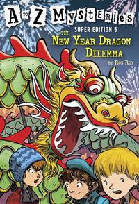 Cover image for The New Year Dragon Dilemma