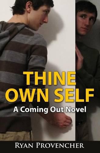 Cover image for Thine Own Self: A Coming Out Novel