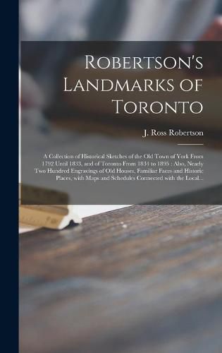 Robertson's Landmarks of Toronto [microform]