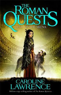 Cover image for Roman Quests: Death in the Arena: Book 3