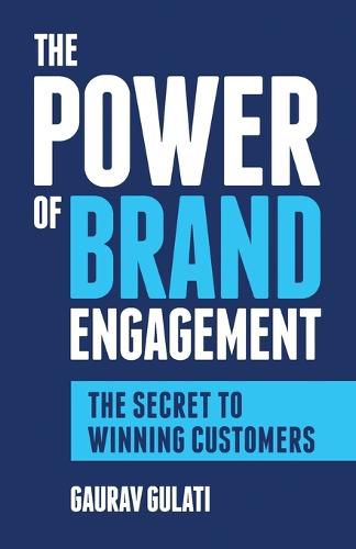 Cover image for The Power of Brand Engagement: The Secret to Winning Customers