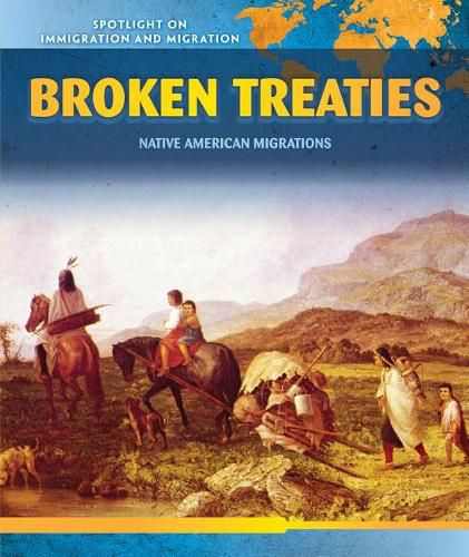 Cover image for Broken Treaties: Native American Migrations