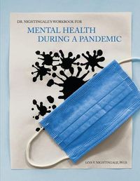 Cover image for Dr. Nightingale's Workbook for Mental Health During a Pandemic