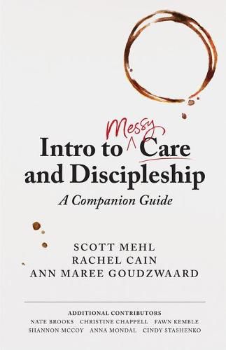 Intro to Messy Care and Discipleship: A Companion Guide