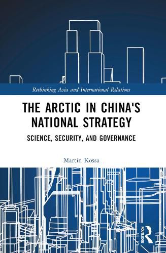 Cover image for The Arctic in China's National Strategy