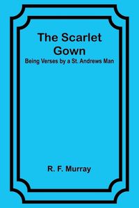 Cover image for The Scarlet Gown