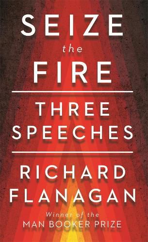 Cover image for Seize the Fire: Three Speeches
