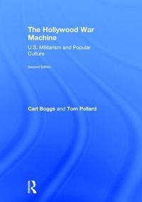 Cover image for The Hollywood War Machine: U.S. Militarism and Popular Culture