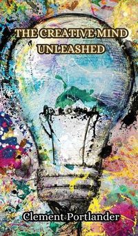 Cover image for The Creative Mind Unleashed