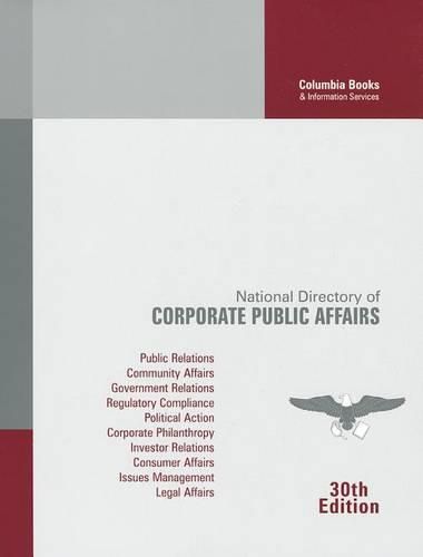 Cover image for National Directory of Corporate Public Affairs: 2012