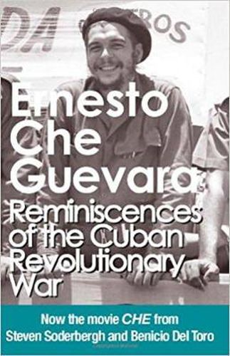 Reminiscences Of The Cuban Revolutionary War: Authorised edition with corrections made by Che Guevara