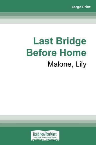 Cover image for Last Bridge Before Home