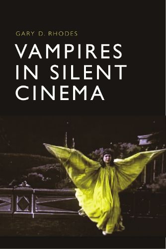 Vampires in Silent Cinema