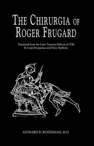 Cover image for The Chirurgia of Roger Frugard