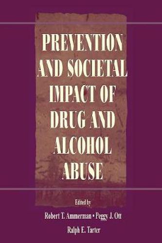 Cover image for Prevention and Societal Impact of Drug and Alcohol Abuse