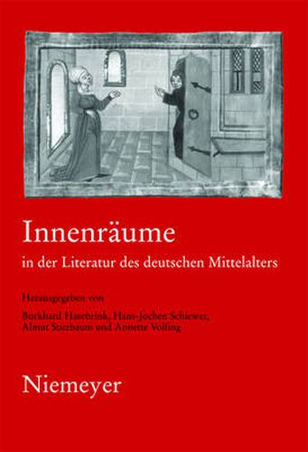 Cover image for Innenraume in der Literatur des deutschen Mittelalters