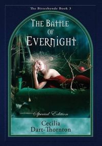 Cover image for The Battle of Evernight - Special Edition: The Bitterbynde Book #3
