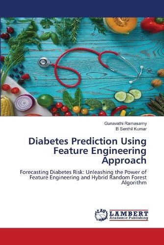 Cover image for Diabetes Prediction Using Feature Engineering Approach