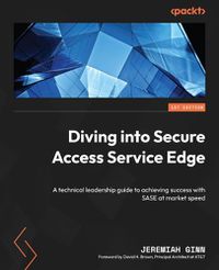 Cover image for Diving into Secure Access Service Edge