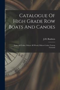 Cover image for Catalogue Of High Grade Row Boats And Canoes