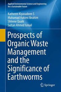 Cover image for Prospects of Organic Waste Management and the Significance of Earthworms