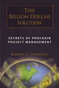 Cover image for Billion Dollar Solution: Secrets of Prochain Project Management