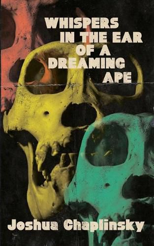 Cover image for Whispers in the Ear of a Dreaming Ape