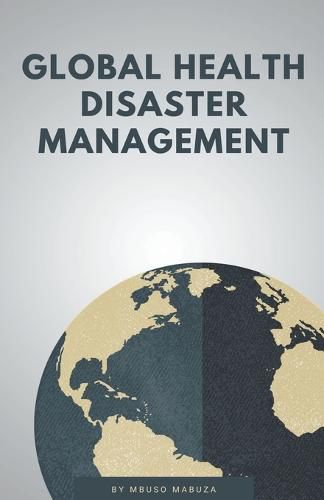 Cover image for Global Health Disaster Management