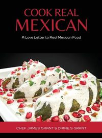 Cover image for Cook Real Mexican