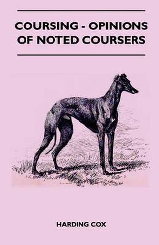 Cover image for Coursing - Opinions Of Noted Coursers