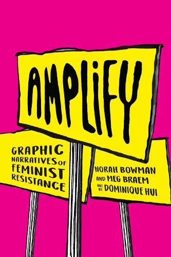 Cover image for Amplify: Graphic Narratives of Feminist Resistance
